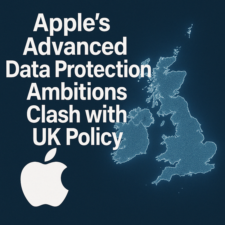 Apple’s Advanced Data Protection Ambitions Clash with UK Policy