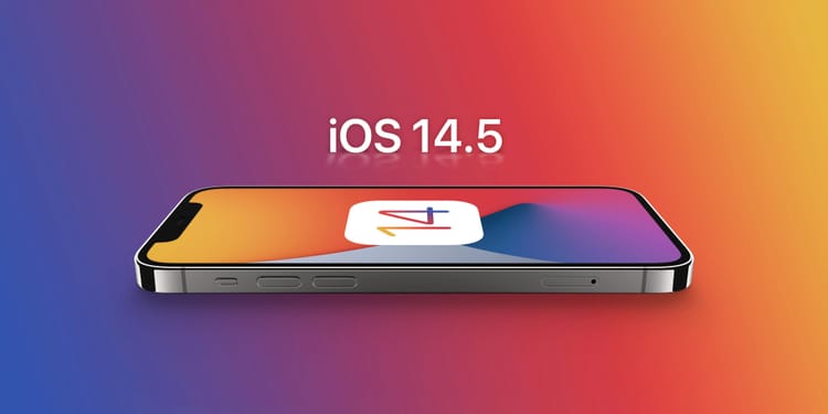 Why You Should Update to iOS 14.5 (Huge Privacy Update)